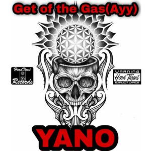 Get off the Gas(Ayy)