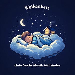 Gute Nacht Musik für Kinder – ruhige Einschlafhilfe