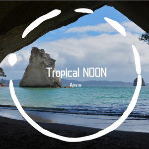 Tropical Noon