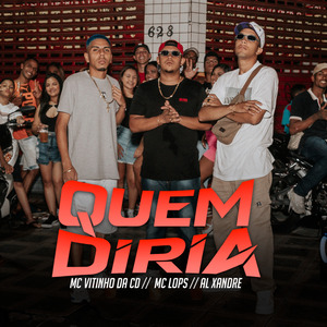 Quem Diria
