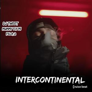 Intercontinental Beat (feat. Fela 2 & Mummy ex mi)