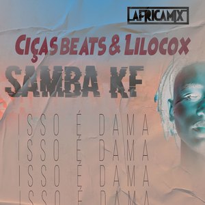 Isso e Dama (Feat. Ciças beats & LiloCox)