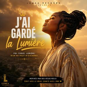 J'ai gardé la lumière