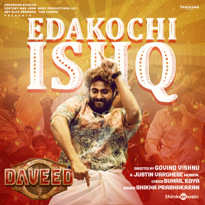 Edakochi Ishq (From "Daveed")