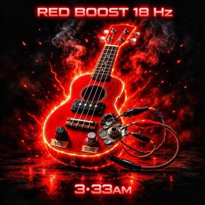 RED BOOST 18Hz