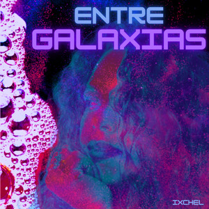 Entre Galaxias