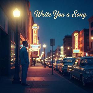 Write you a song (1960s retro Version)
