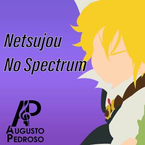 Netsujou no Spectrum (from "The Seven Deadly Sins: Nanatsu no Taizai") (Instrumental Version)
