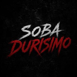 Soba Durisimo (feat. Adonis Produciendo)