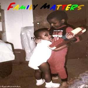 Family Matters (feat. Amon Drew)