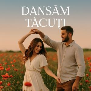 Dansăm tăcuți