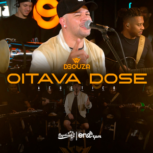 Oitava Dose (Acústico)