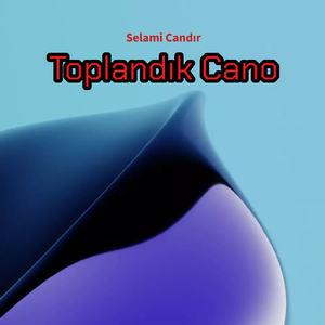 Toplandık Cano