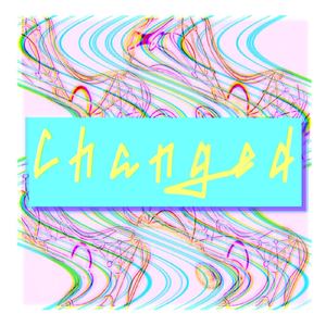 Changed
