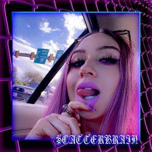 SCATTERBRAIN (feat. Sxmpra)