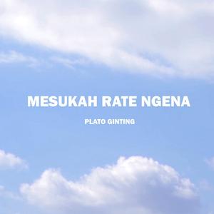 Mesukah Rate Ngena