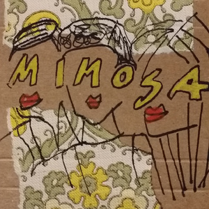 Mimosa, Pt. 1