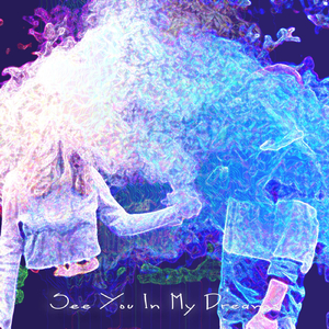 See You in My Dreams