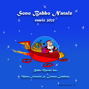 Sono Babbo Natale (Remix 2025)