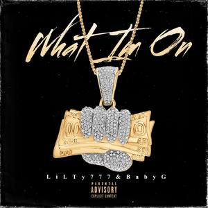 What Im On Pt. 2 (feat. Baby G)
