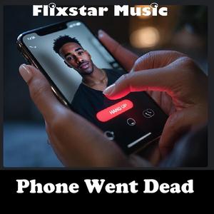 Phone Went Dead