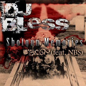 Shotgun Memories (feat. DJ Bless)