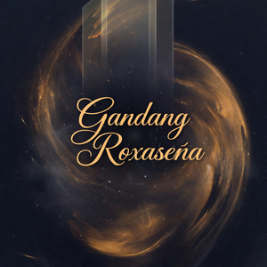 Gandang Roxaseña