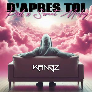 D'après Toi (Zouk Remix)