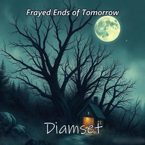 Frayed Ends of Tomorrow