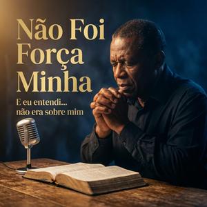 Não Foi Força Minha