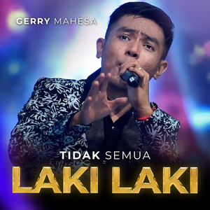 Tidak Semua Laki - Laki