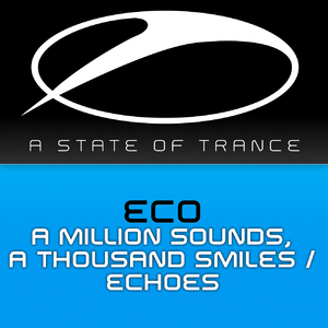 A Million Sounds, A Thousand Smiles (Original Mix)