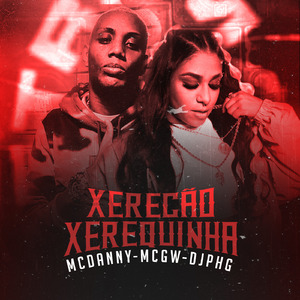 Xerecão, Xerequinha (Remix)