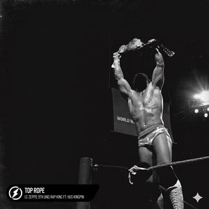 Top Rope (feat. Hus KingPin)