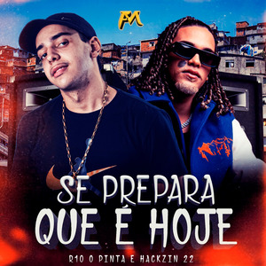 Se Prepara Que É Hoje