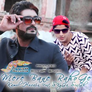 Mere Bane Rahoge (feat. Skyga Singh)