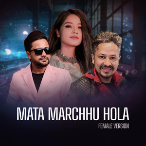 Mata Marchhu Hola (Female Version)