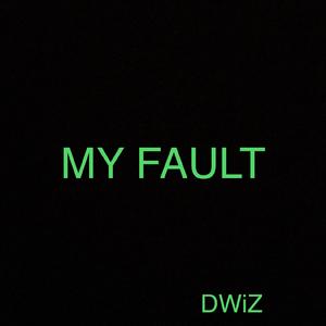MY FAULT