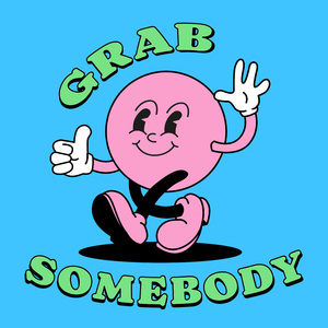 Grab Somebody (Instrumental Version)
