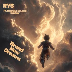 Brand New Dreams (feat. Radhika, Sri & Sridhar)