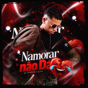 Namorar Não Dá