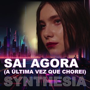 Sai Agora (A Última Vez Que Chorei)