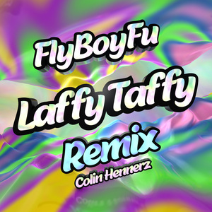 Laffy Taffy (Remix)