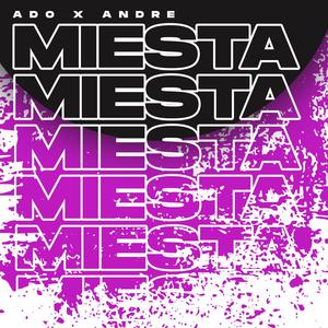 Miesta (feat. Andre)