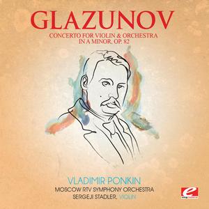 Concerto for Violin and Orchestra in A Minor, Op. 82