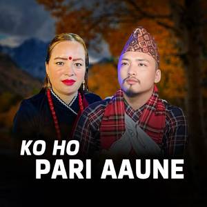 Ko Ho Pari Aaune