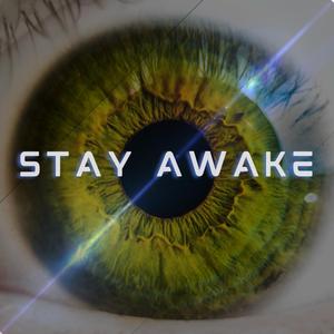 Stay Awake (feat. Melissa Felsenstein)
