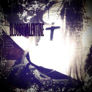 BLOODYVALENTINE! (feat. Tebizx)