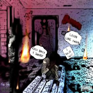 KickBack (feat. 3hard)