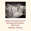 Rosalyn Tureck - French Overture (Partita) in B minor, BWV 831 - II. Courante